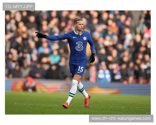 切尔西中场回撤组织形成多次威胁：现代控场下的战术美学